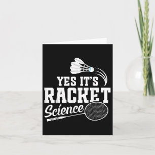 Badminton Match Shuttle Yes Its Badminton Player  Card