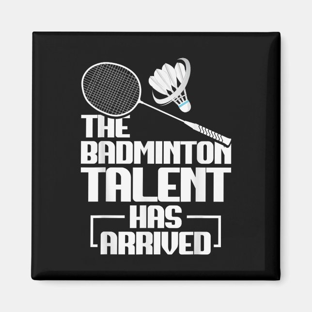 Badminton Match Talent Shuttle Player Badminton  Magnet (Front)