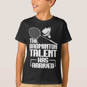 Badminton Match Talent Shuttle Player Badminton T-Shirt