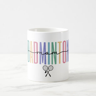 Badminton Mom Colorful Coffee Mug