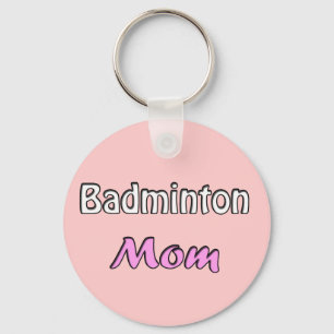 Badminton Mom Keychain
