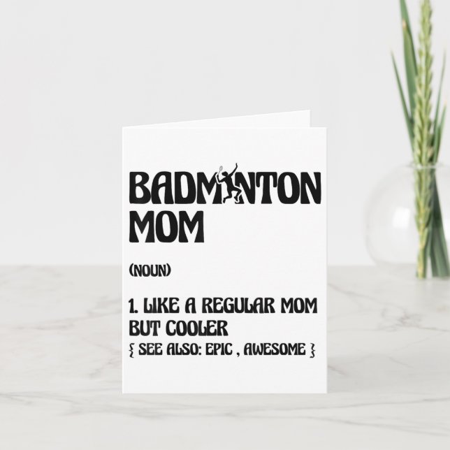 Badminton Mom Player Shuttle  Card (Front)
