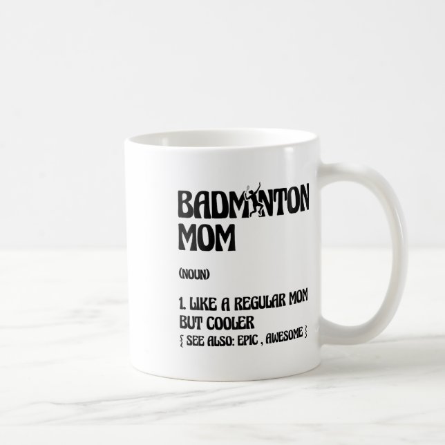 Badminton Mom Player Shuttle  Coffee Mug (Right)