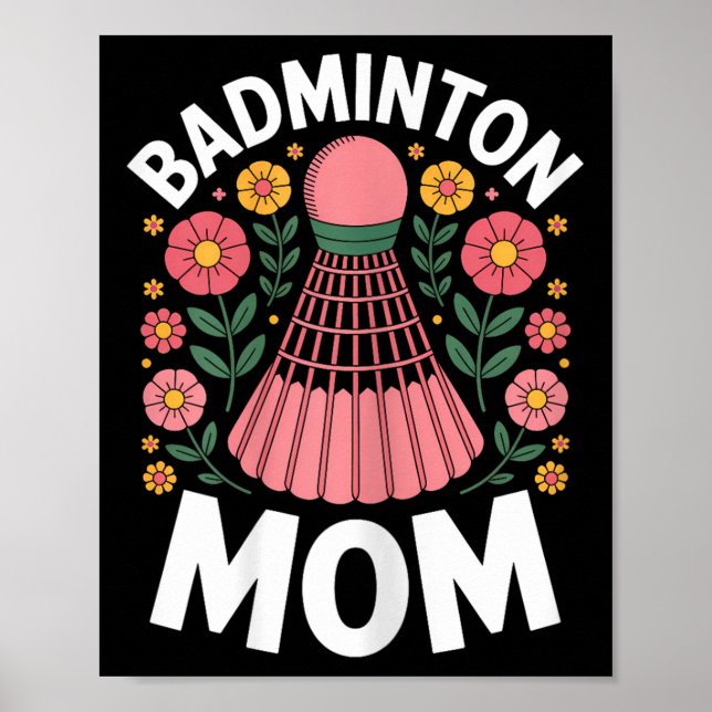 Badminton Mom Shuttle Funny Badminton  Poster (Front)