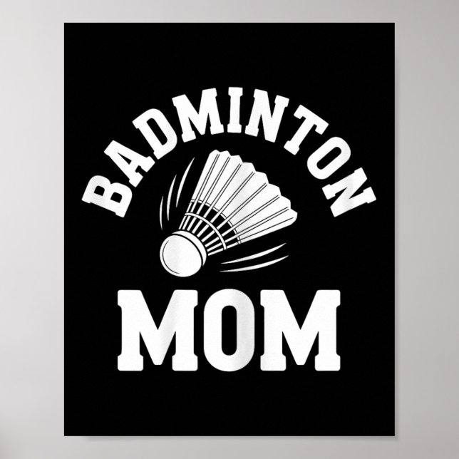 Badminton Mom Shuttle Funny Badminton  Poster (Front)