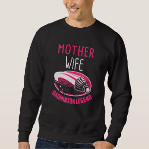 Badminton Mom Shuttlecock Badminton Player Ball Sp Sweatshirt