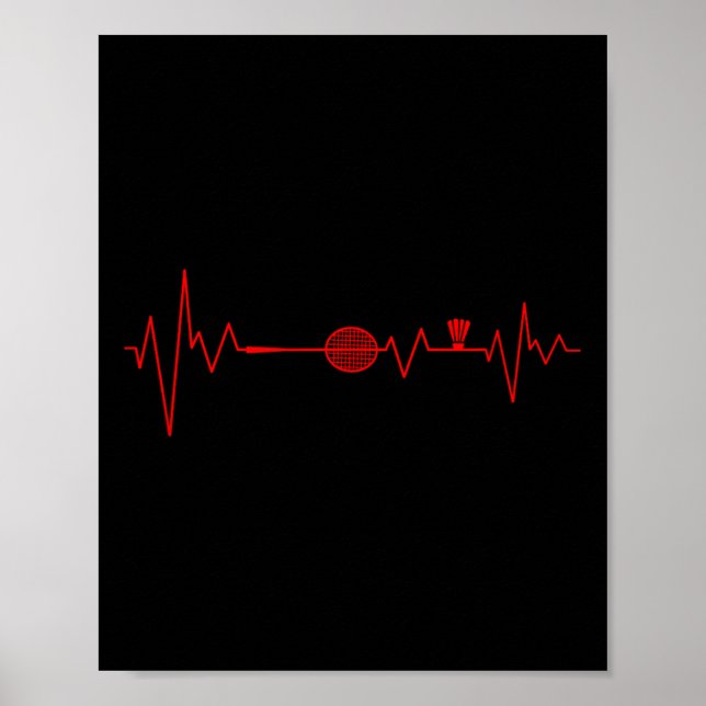 Badminton Player Heartbeat Racket Shuttle Sports  Poster (Front)