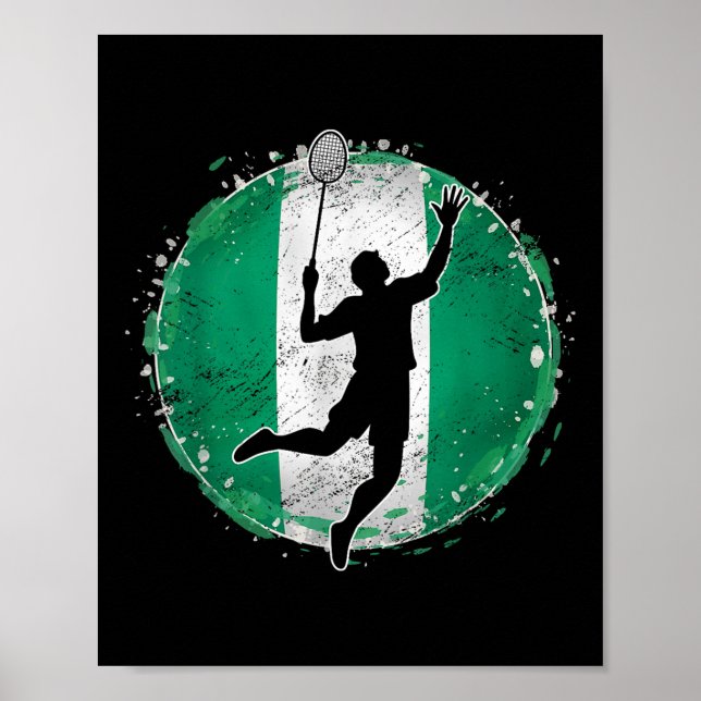 Badminton Player Nigeria Nigerian Flag Nigeria  Poster (Front)
