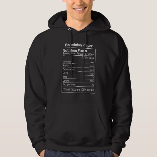 Badminton Player Nutrition Facts  Sarcastic Hoodie