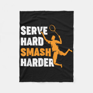 Badminton Player Shuttle Serve Hard Smash Harder Fleece Blanket
