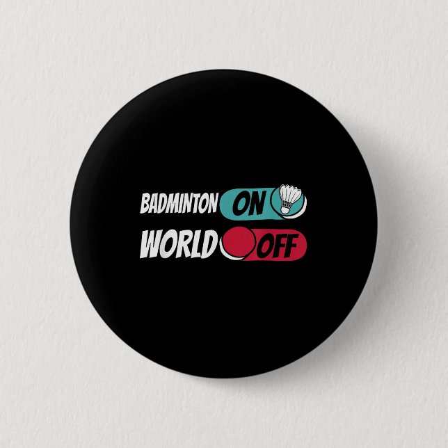 Badminton Player Team Shuttle Badminton On World O Button (Front)