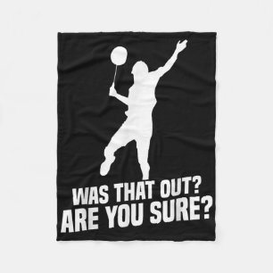 Badminton Player You Sure Shuttle Player Badminton Fleece Blanket