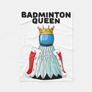 Badminton Queen _ Girls Badminton Shirt _ Womens B Fleece Blanket