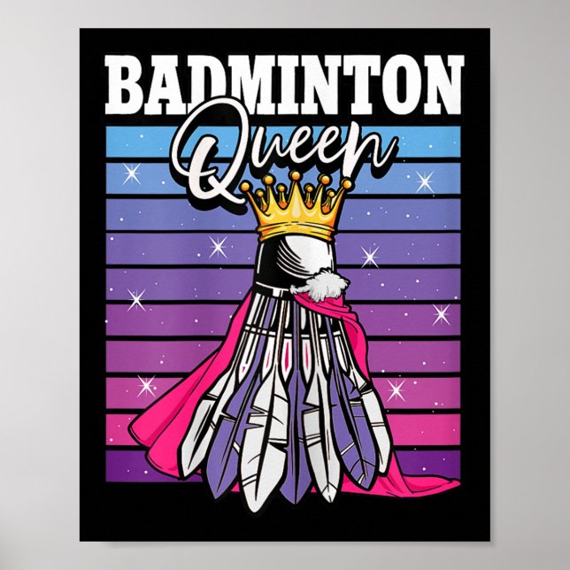 Badminton Queen Shuttle Player  Poster (Front)