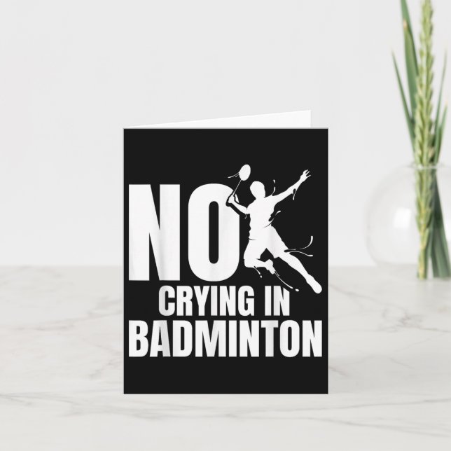 Badminton Racket No Crying Shuttle Player Badminto Card (Front)