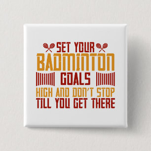 Badminton -Set your Badminton goals high Button