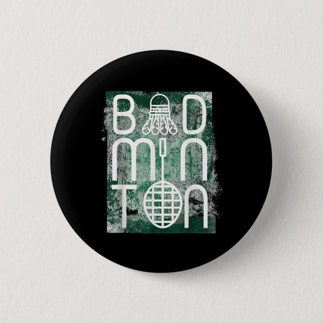Badminton Shuttle And Racket Themed Words Funny  Button (Front)