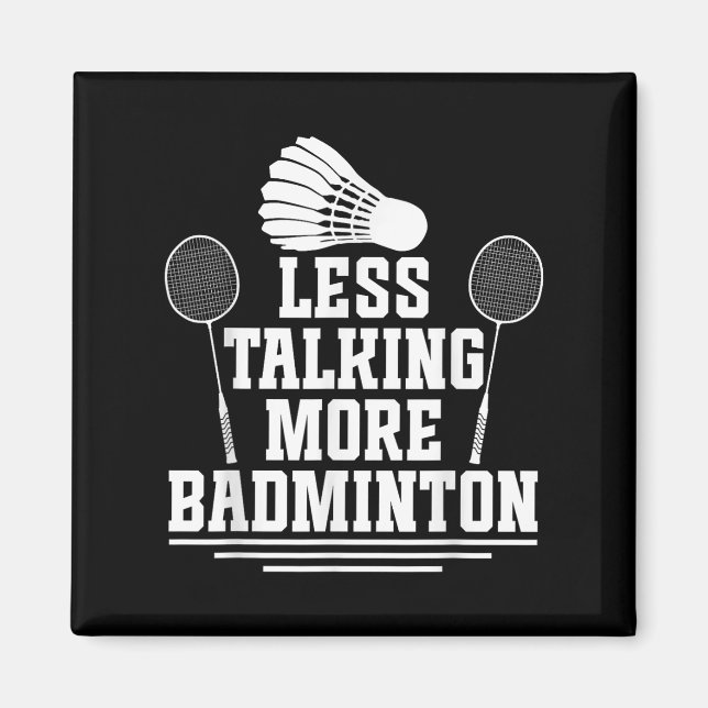 Badminton Shuttle Less Talking Badminton Player  Magnet (Front)