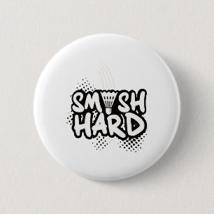 Badminton Smash Hard Champion Gift Button