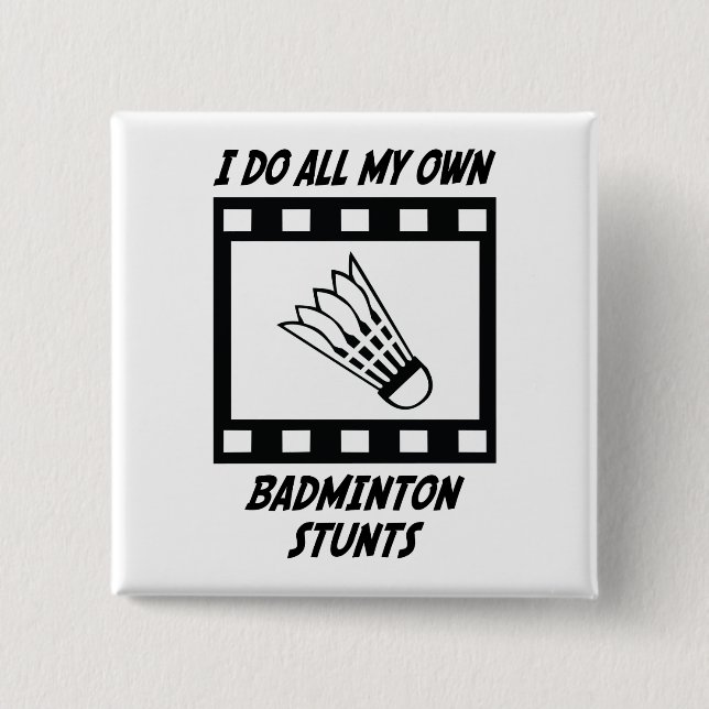 Badminton Stunts Pinback Button (Front)