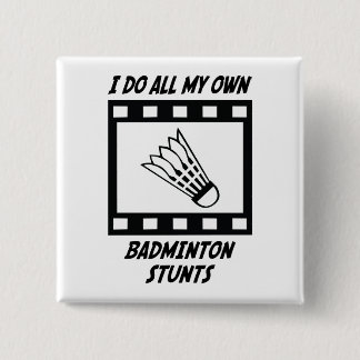 Badminton Stunts Pinback Button