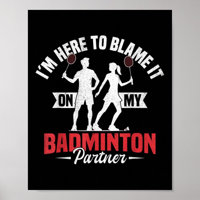 Badminton Team Game Partner Shuttle Player Badmint Poster (Front)