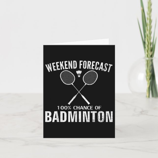Badminton Weekend Forecast Funny Badminton Player  Card (Front)