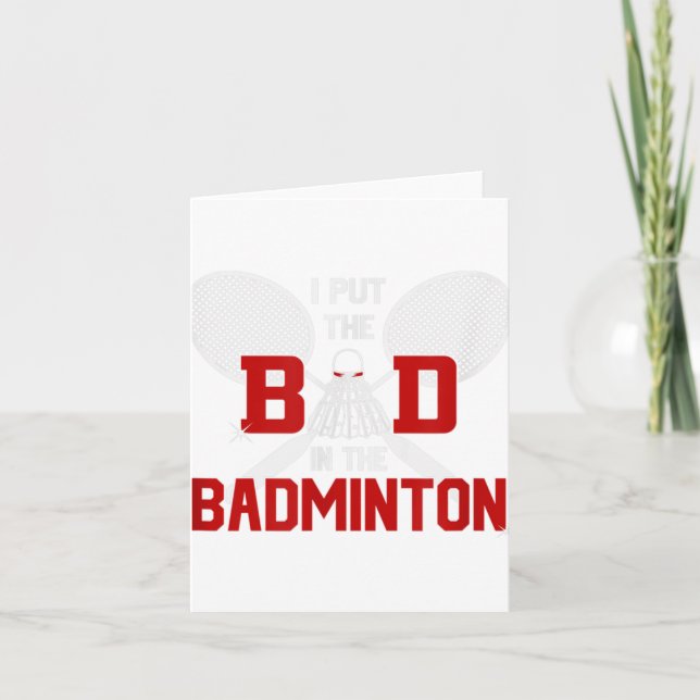 Badminton Without My Bad It Is Minton  Card (Front)