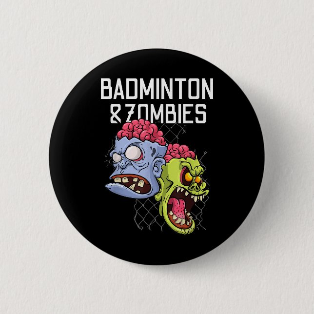 Badminton Zombies Funny Sports Game Racket Shuttle Button (Front)