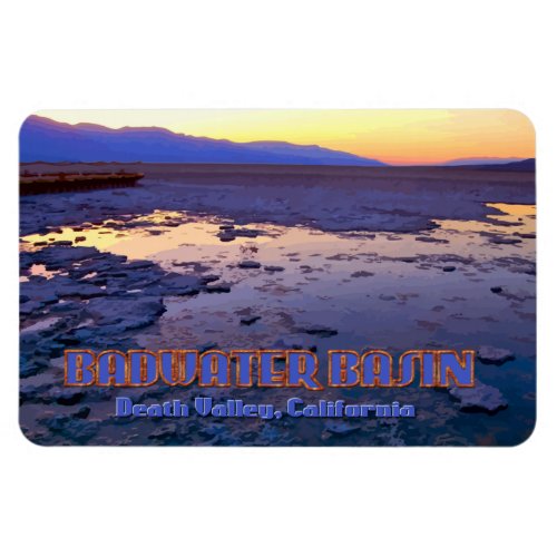 Badwater Basin  Death Valley California Magnet