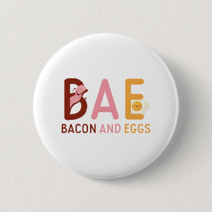 BAE Bacon And Eggs Button