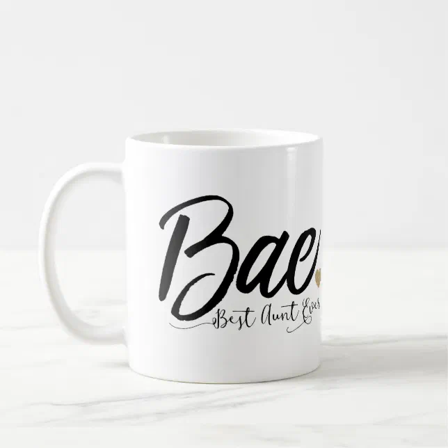 Bae Best Aunt Ever Coffee Mug | Zazzle