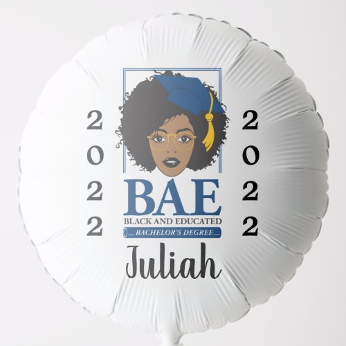 BAE Black and Educated Bachelors 2022 Graduation Balloon
