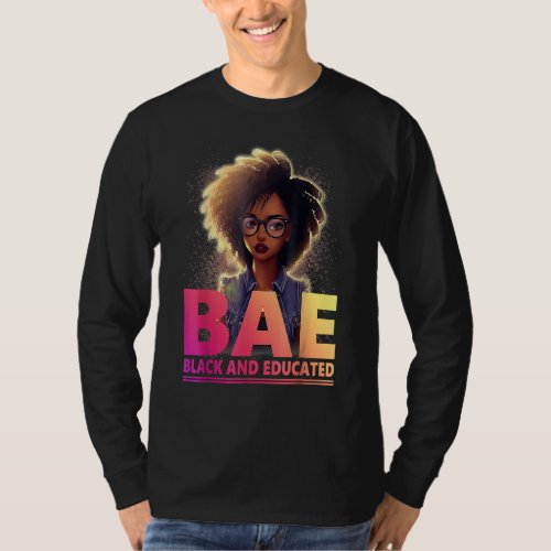 BAE Black And Educated Black History Queen Melanin T_Shirt