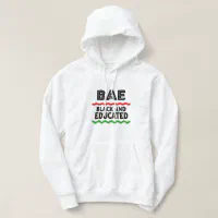 BAE Black and Educated - Hoodie