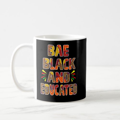 Bae Black And Educated Men Women Black History Mon Coffee Mug