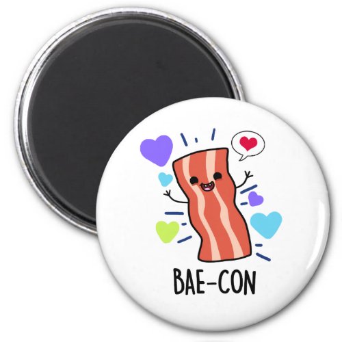 Bae_con Funny Bacon Pun  Magnet