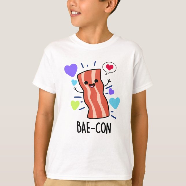 Bae-con Funny Bacon Pun  T-Shirt (Front)
