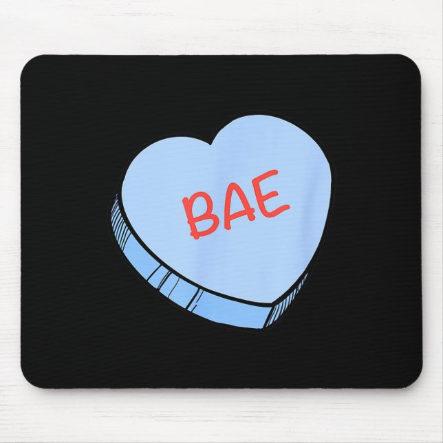 “bae” Conversation Hearts Valentine’s Day  Mouse Pad (Front)
