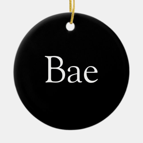 Bae Definition Boyfriend Husband Wife Girlfriend Ceramic Ornament