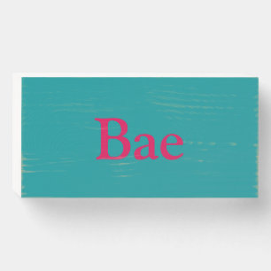 "Bae" Funny Saying Modern Home Art Wooden Box Sign