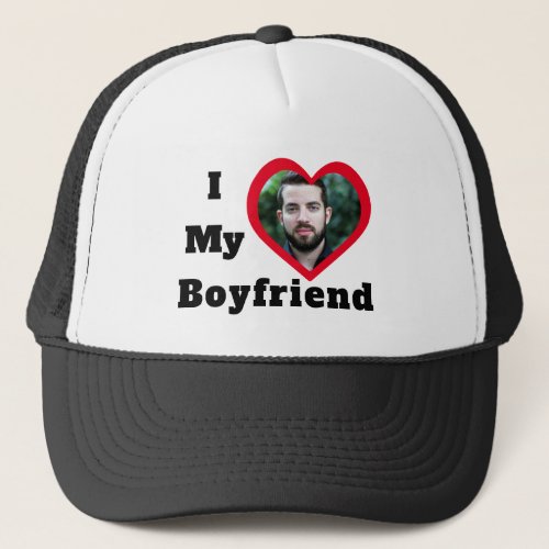 Bae Personalized Custom Photo I Love My Boyfriend Trucker Hat
