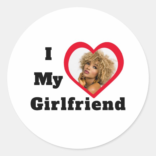 Bae Personalized Custom Photo I Love My Girlfriend Classic Round Sticker (Front)