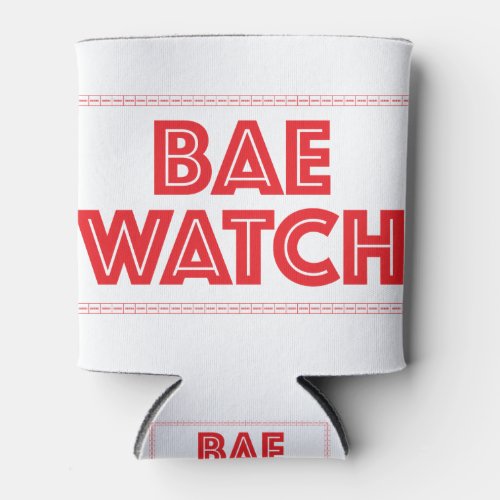 Bae watch funny bay watch movie reference can cooler