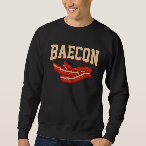 BAECON Bacon Sweatshirt