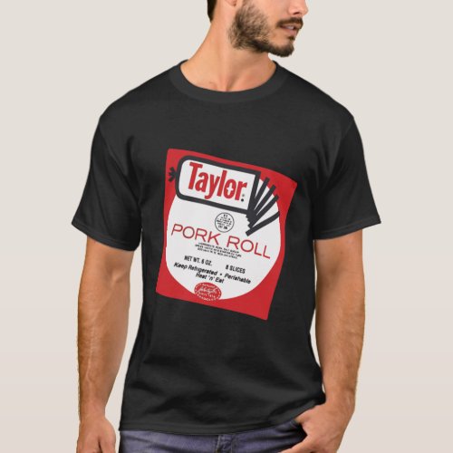 Baesic Taylor Brand Pork Roll Classic T_Shirt