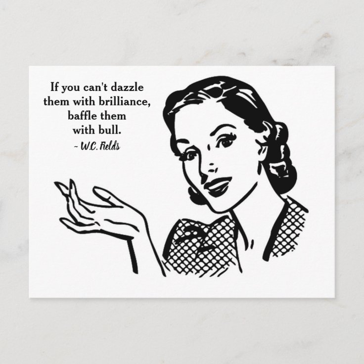 Baffle Them with Bull Postcard Zazzle