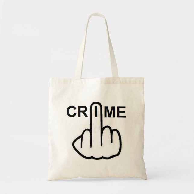 Bag Crime Is Criminal (Front)
