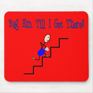 "Bag Em Till I Get There", Respiratory Gifts Mouse Pad