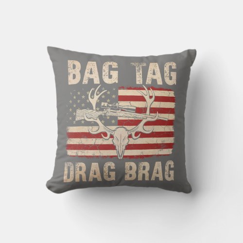 Bag Tag Drag Brag Vintage Deer Skull Funny Throw Pillow